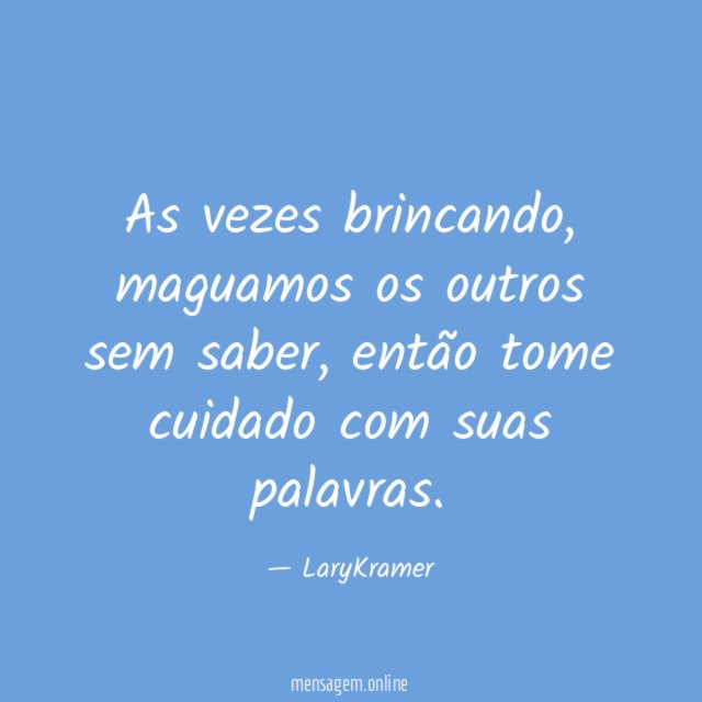 As vezes brincando