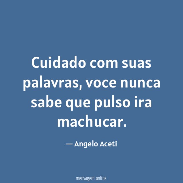 Cuidado com suas palavras