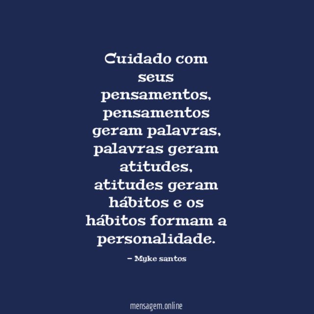 Cuidado com seus pensamentos