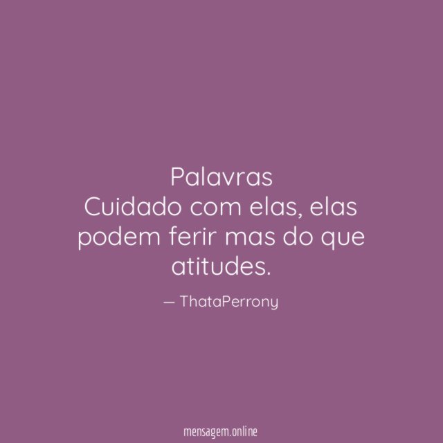 Palavras Cuidado com elas