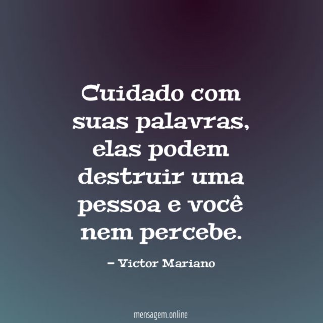 Cuidado com suas palavras