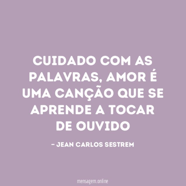 Cuidado com as palavras