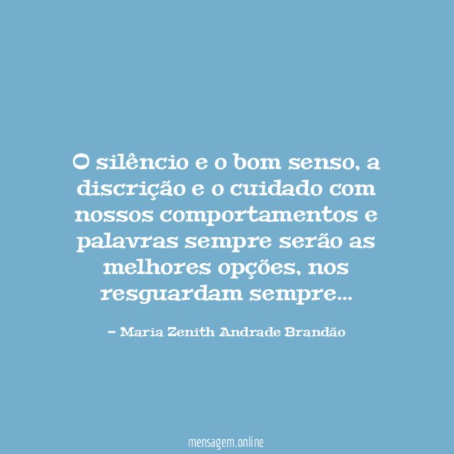 O silêncio e o bom senso