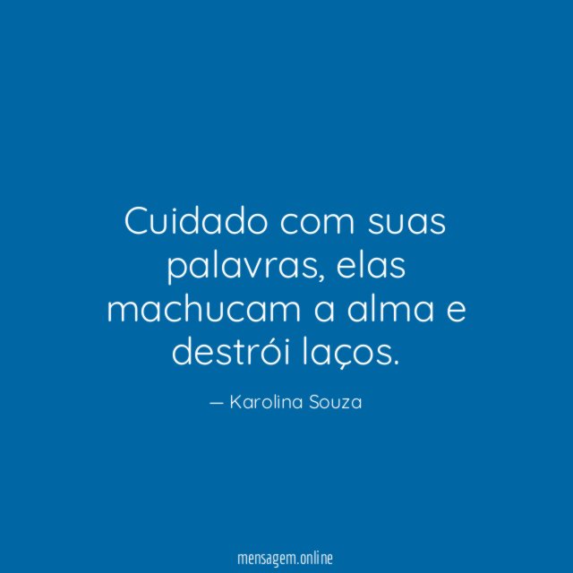 Cuidado com suas palavras
