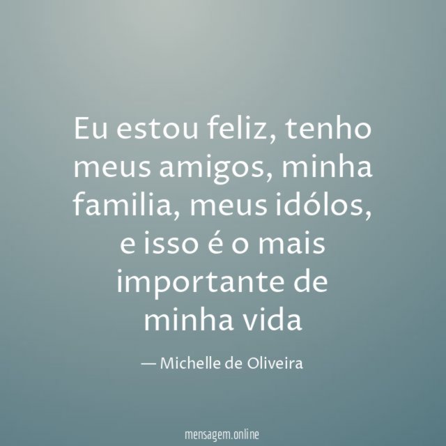 Eu estou feliz