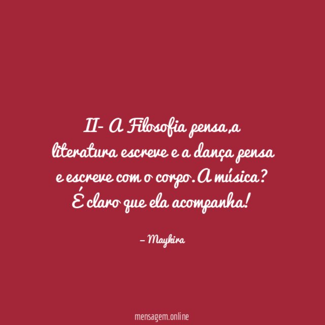 II- A Filosofia pensa