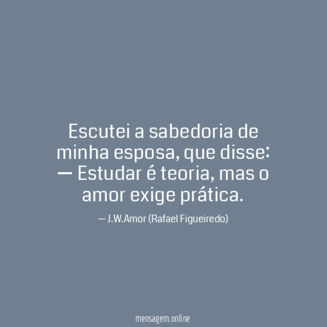 Escutei a sabedoria de minha esposa