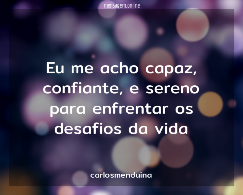 Eu me acho capaz