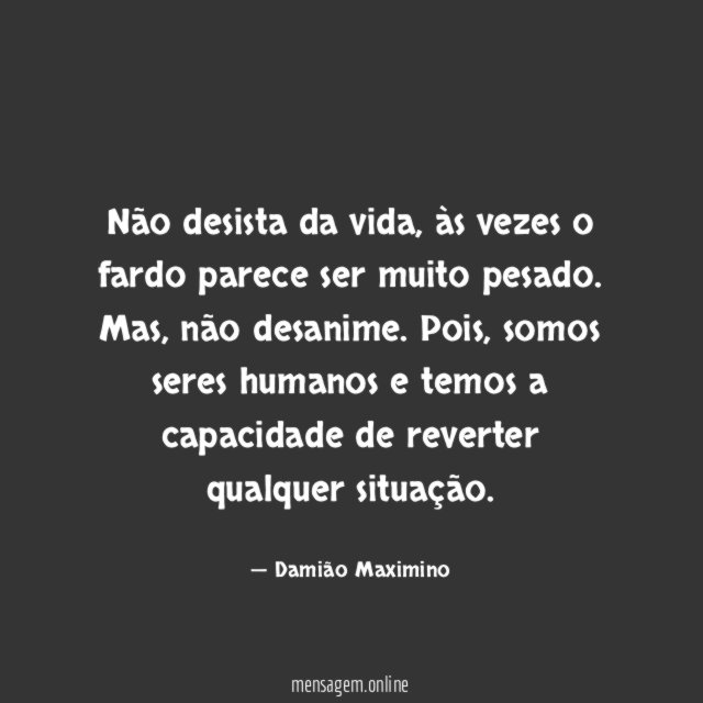 Não desista da vida