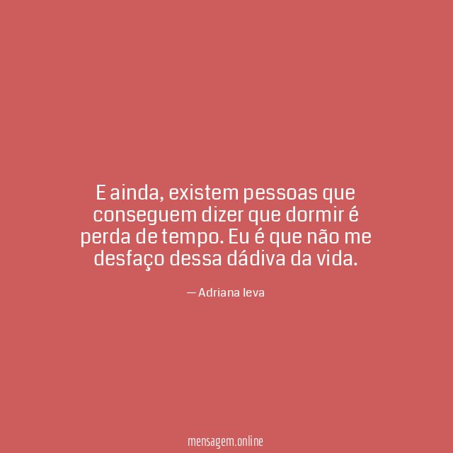 E ainda