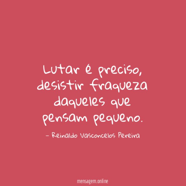 Lutar é preciso