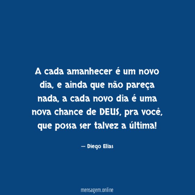 A cada amanhecer é um novo dia