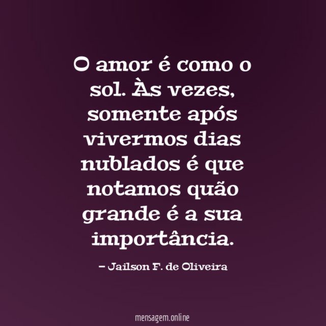 O amor é como o sol