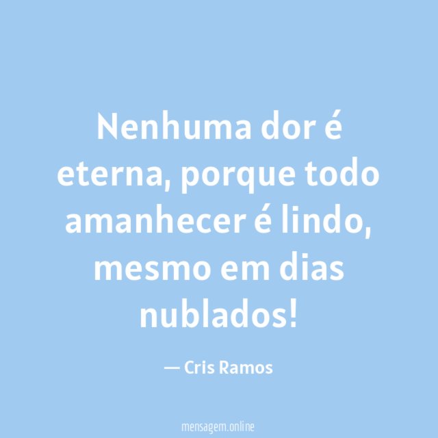 Nenhuma dor é eterna