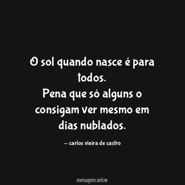 O sol quando nasce é para todos