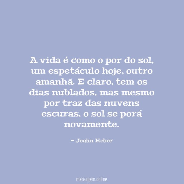 A vida é como o por do sol