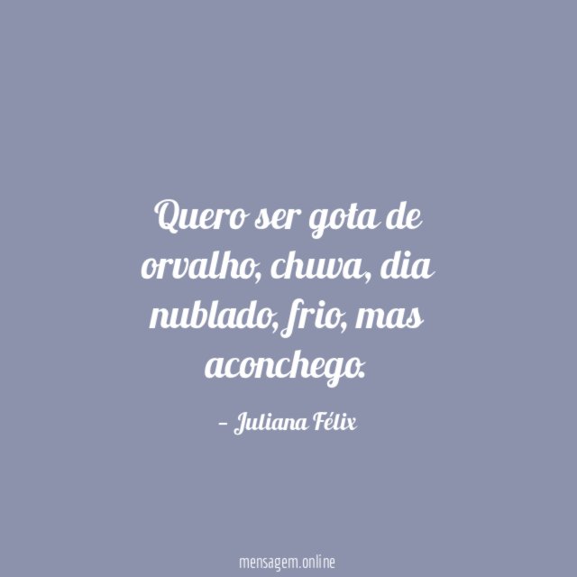 Quero ser gota de orvalho