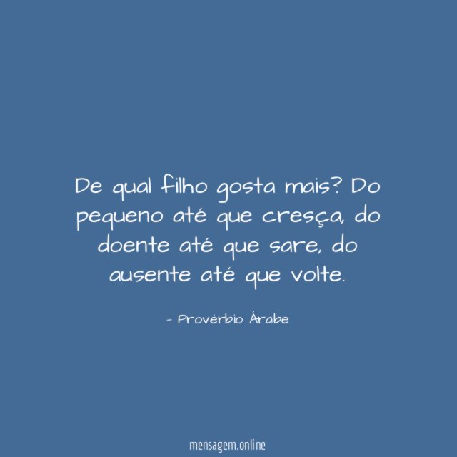 De qual filho gosta mais