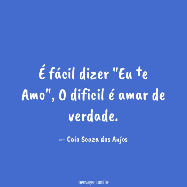 É fácil dizer "Eu †e Amo"