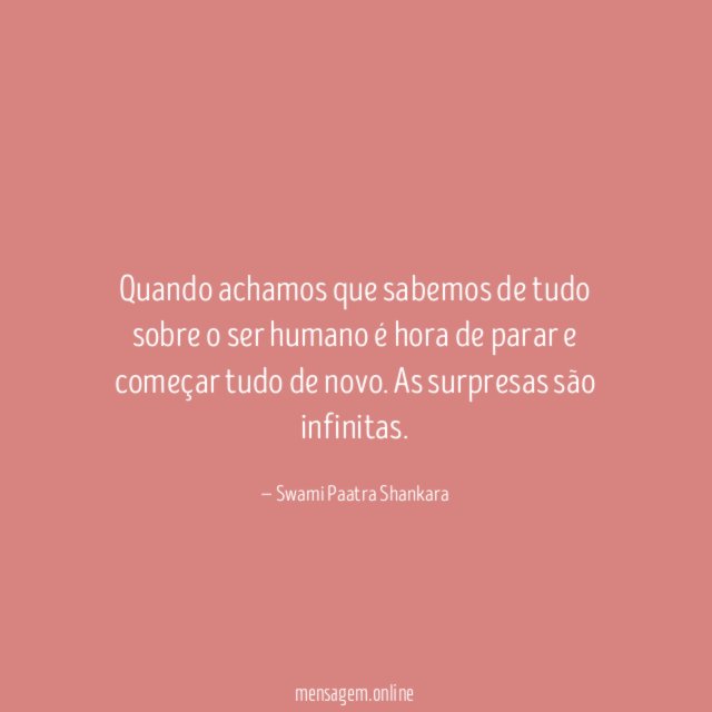 Quando achamos que sabemos de tudo sobre