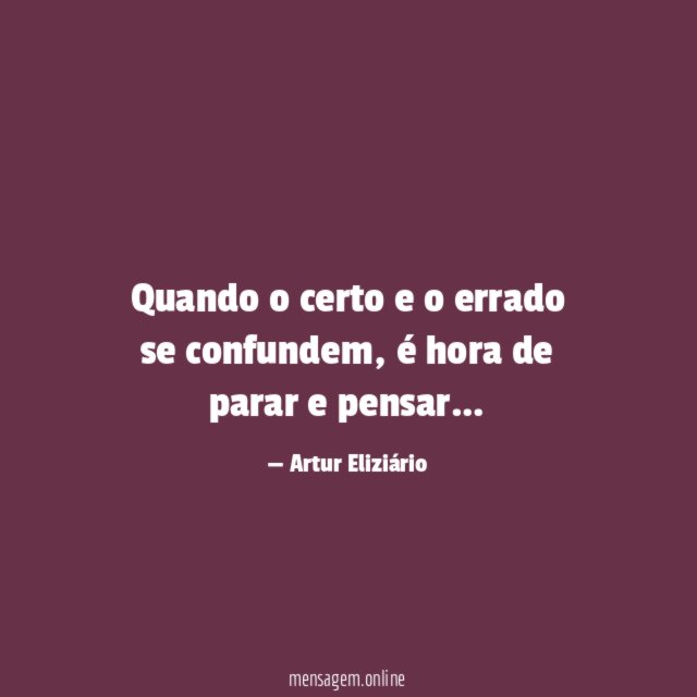 Quando o certo e o errado se confundem
