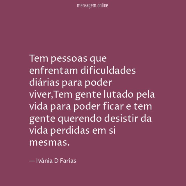 Tem pessoas que enfrentam dificuldades diárias para poder viver