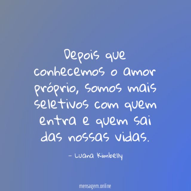 Depois que conhecemos o amor próprio