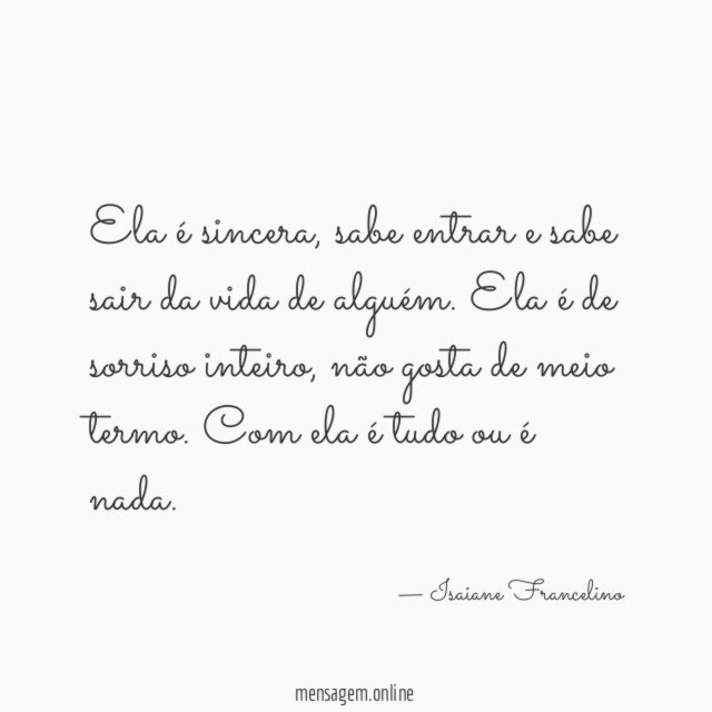 Ela é sincera