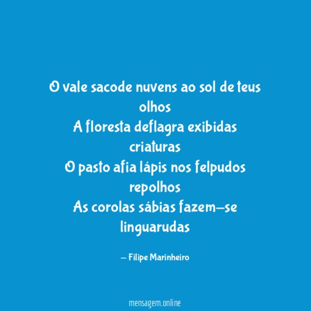 O vale sacode nuvens ao sol de teus