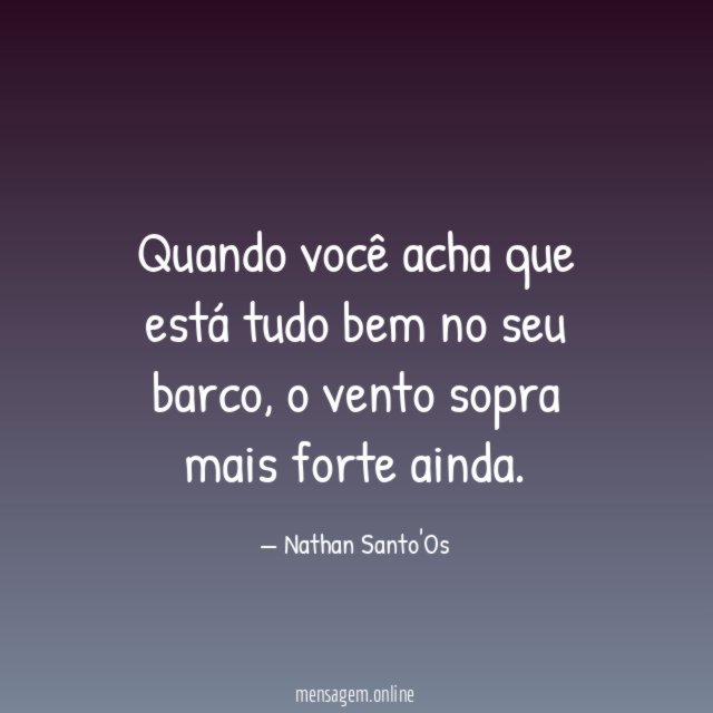 Quando você acha que está tudo bem no seu barco