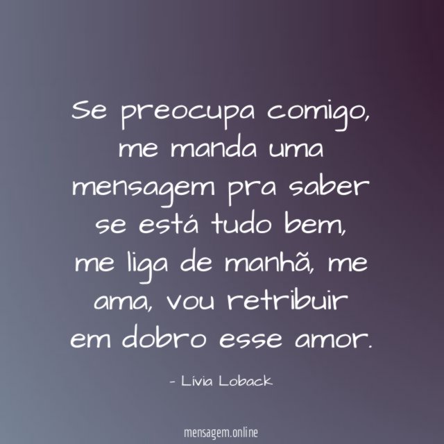 Se preocupa comigo