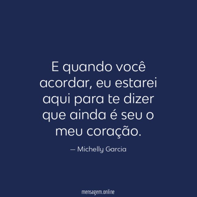 E quando você acordar