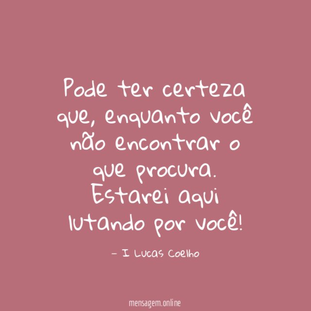 Pode ter certeza que