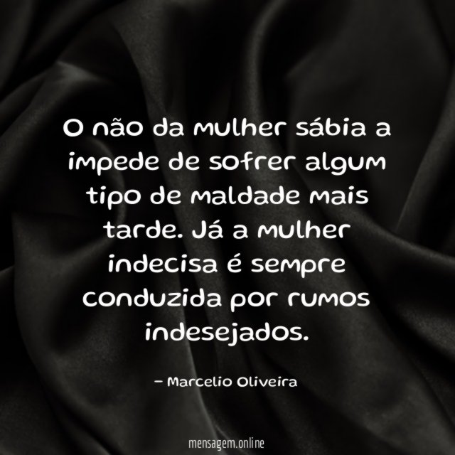 O não da mulher sábia a impede de