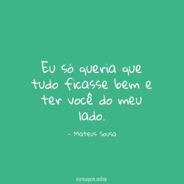 Eu só queria que tudo ficasse bem