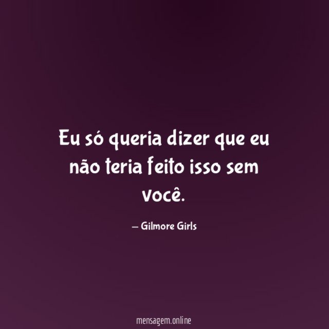 Eu só queria dizer que eu não teria