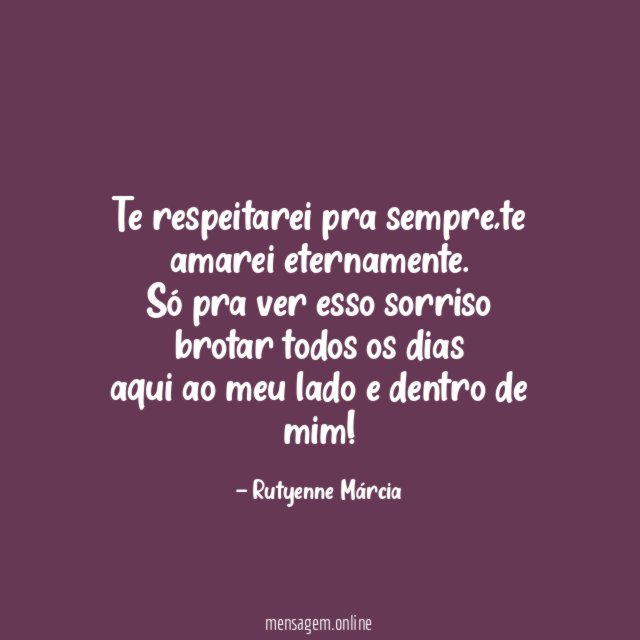 Te respeitarei pra sempre