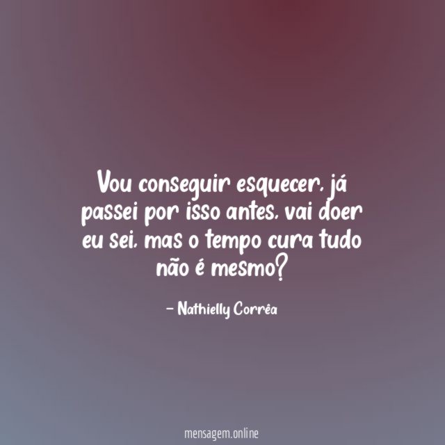 Vou conseguir esquecer