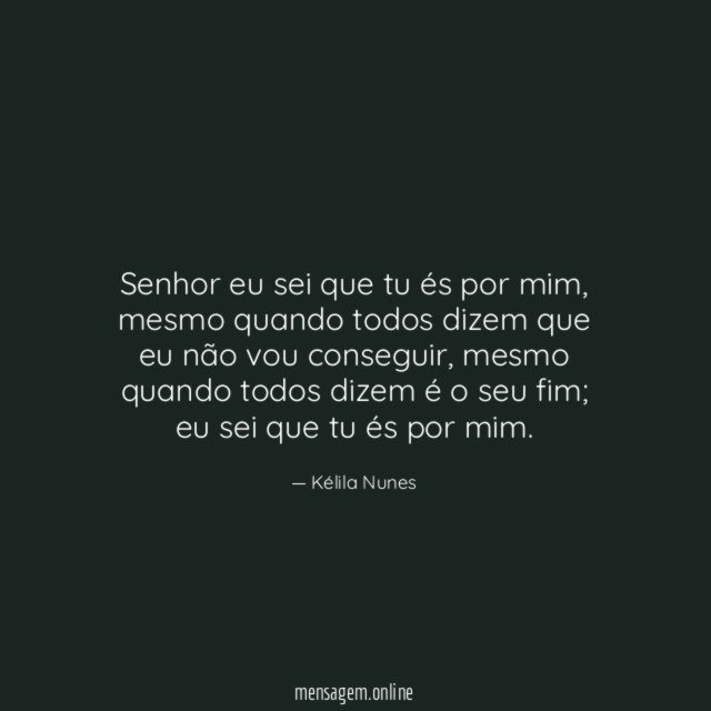 Senhor eu sei que tu és por mim