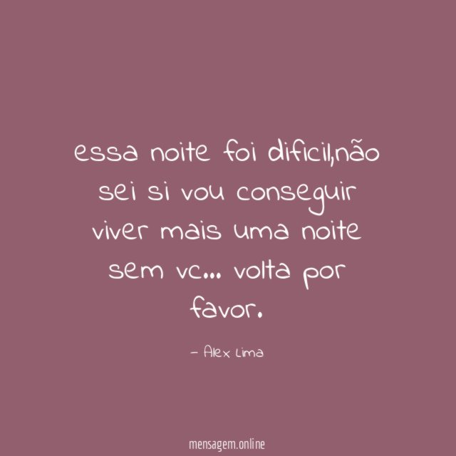 essa noite foi dificil