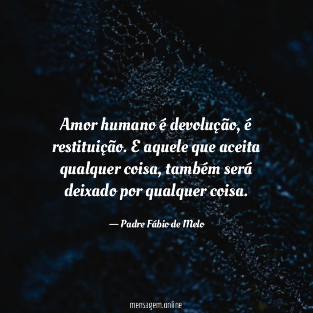 Amor humano é devolução