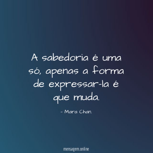 A sabedoria é uma só