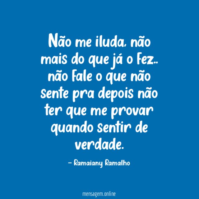 Não me iluda
