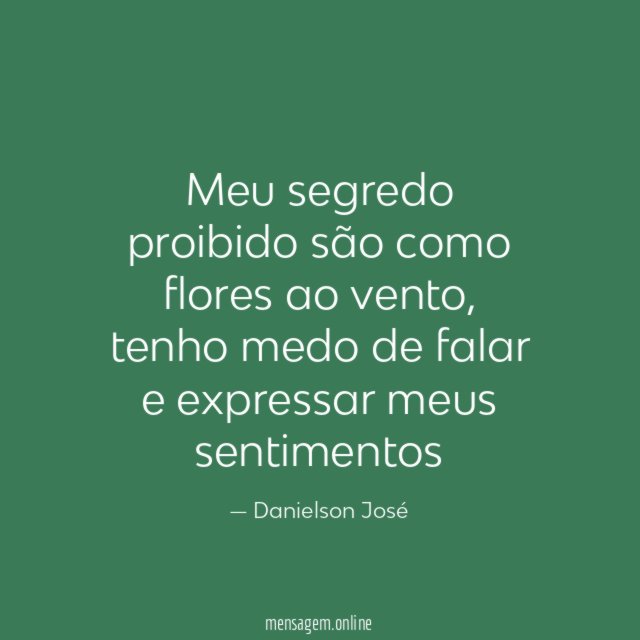 Meu segredo proibido são como flores ao vento