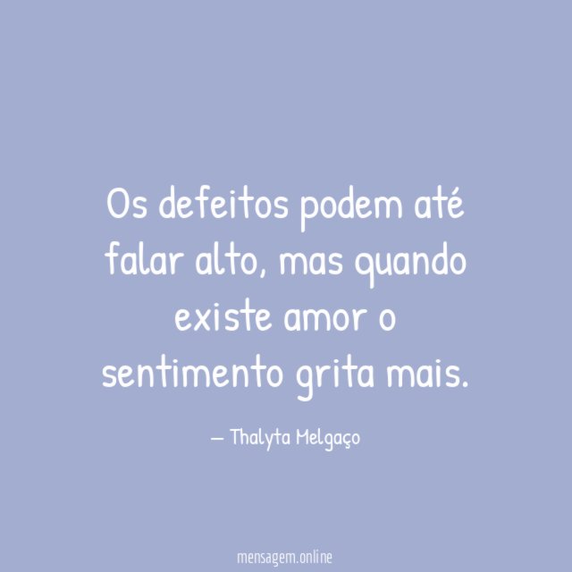 Os defeitos podem até falar alto