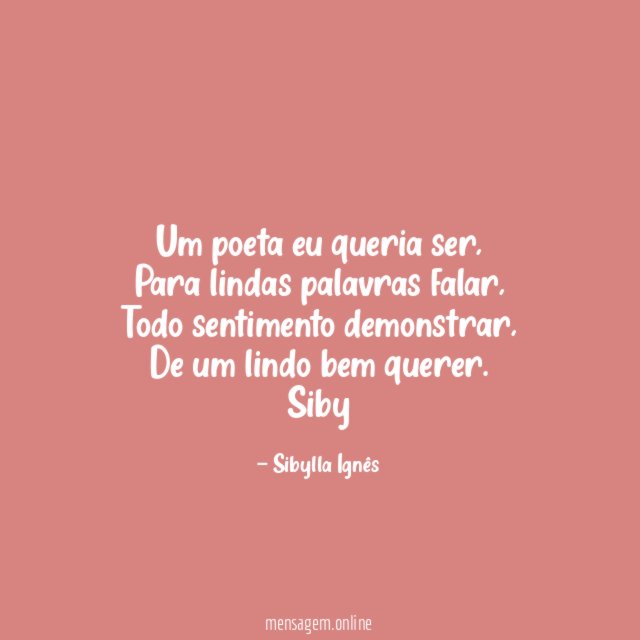 Um poeta eu queria ser