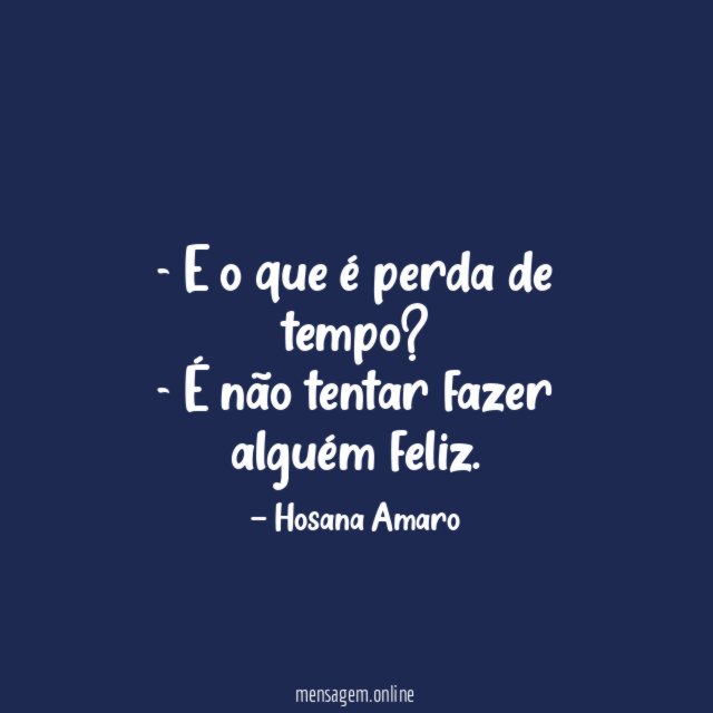 E o que é perda de tempo