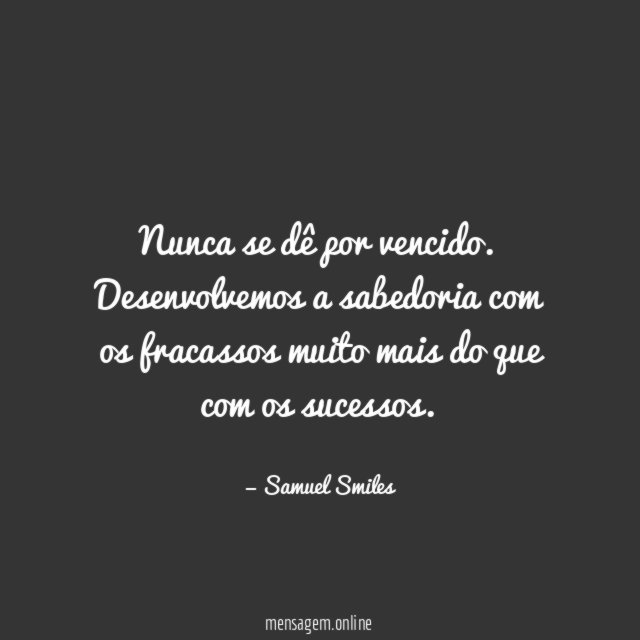 Nunca se dê por vencido