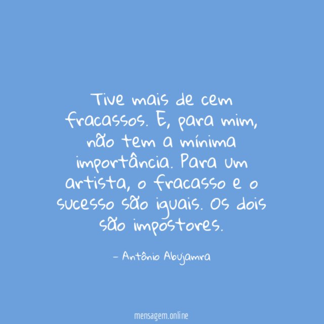 Tive mais de cem fracassos