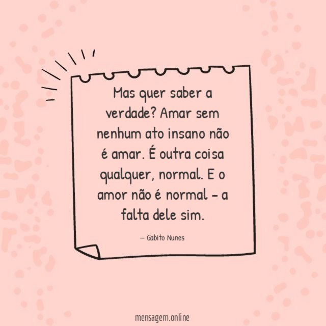 Mas quer saber a verdade